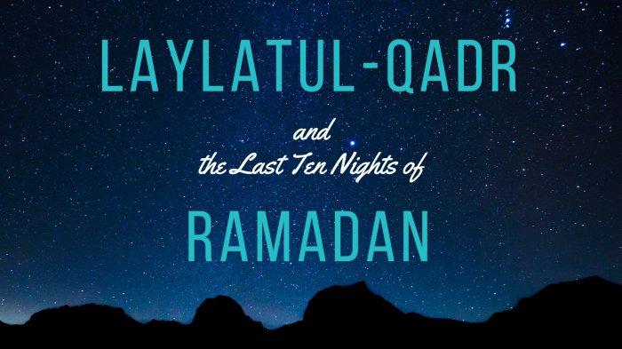 Benarkah Malam Lailatul Qadar Turun 10 Hari Terakhir Ramadhan 2020? Ini Penjelasan Ustaz Adi Hidayat