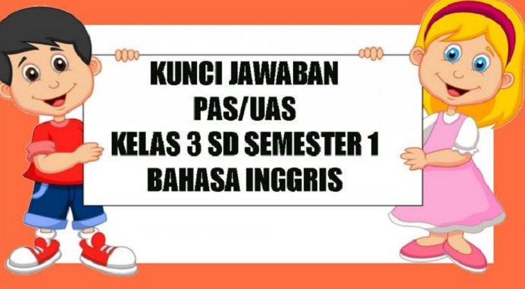 kunci-jawaban-latihan-soal-ujian-akhir-semester-kelas-3-sd.jpg