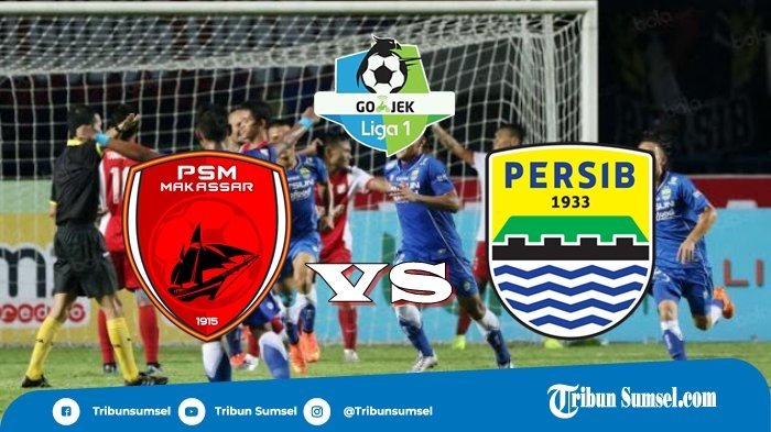 SEDANG BERLANGSUNG Live Streaming Indosiar Vidio.com PSM vs Persib, Ini Susunan Pemain