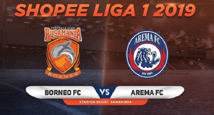 Link Live Streaming Indosiar Pekan Kedua Liga 1 2019, Borneo FC vs Arema FC Pukul 20.30 WIB