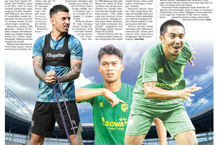 Prediksi PSM Makassar vs Borneo FC : Duel Pembuktian Penguasa Stadion Batakan