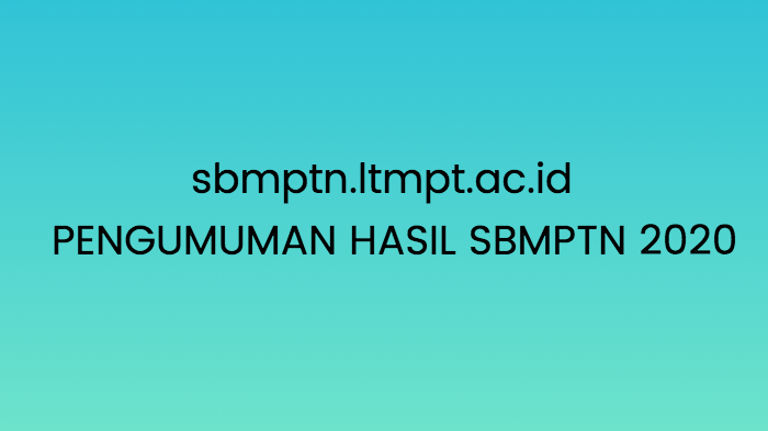 pengumuman-hasil-sbmptn-2020-1-1482020.jpg