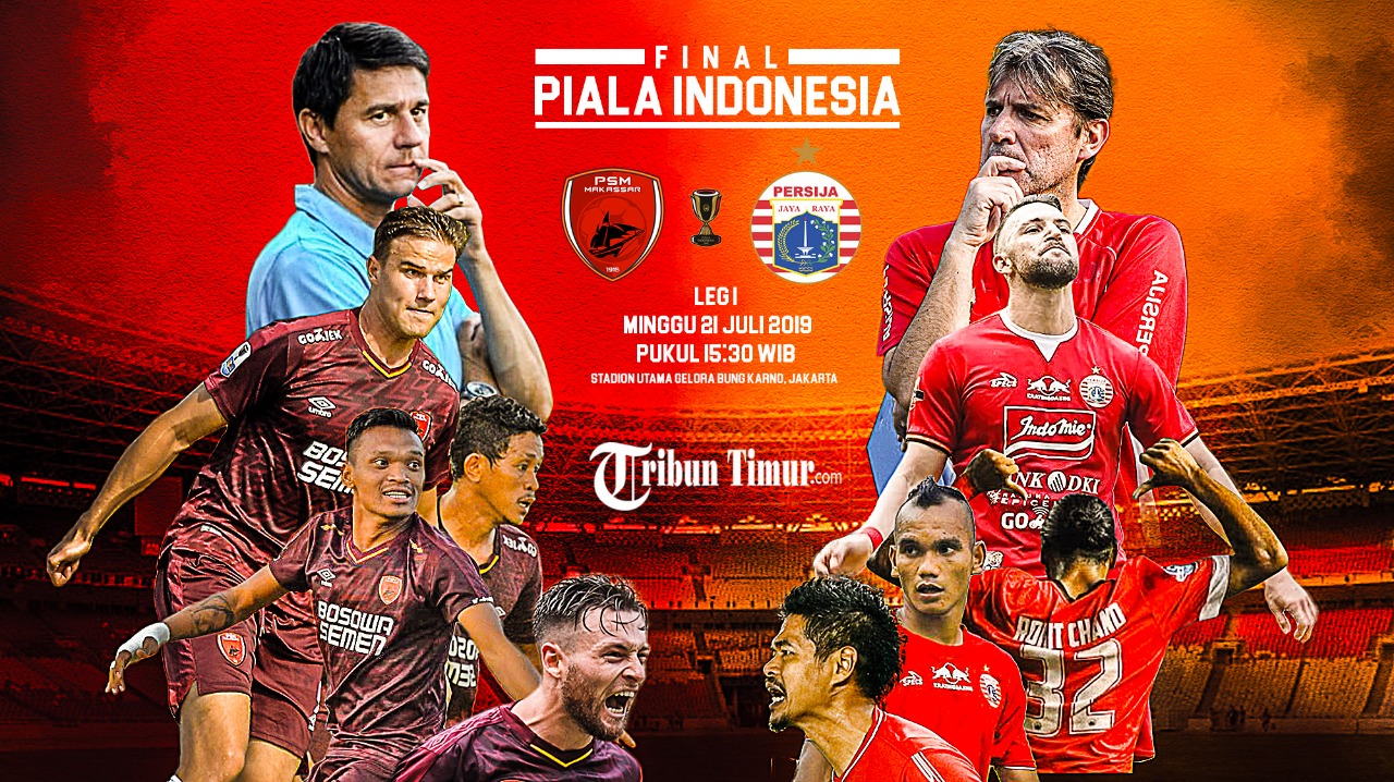 preview-persija-vs-psm-makassar-final-piala-indonesia-2018.jpg