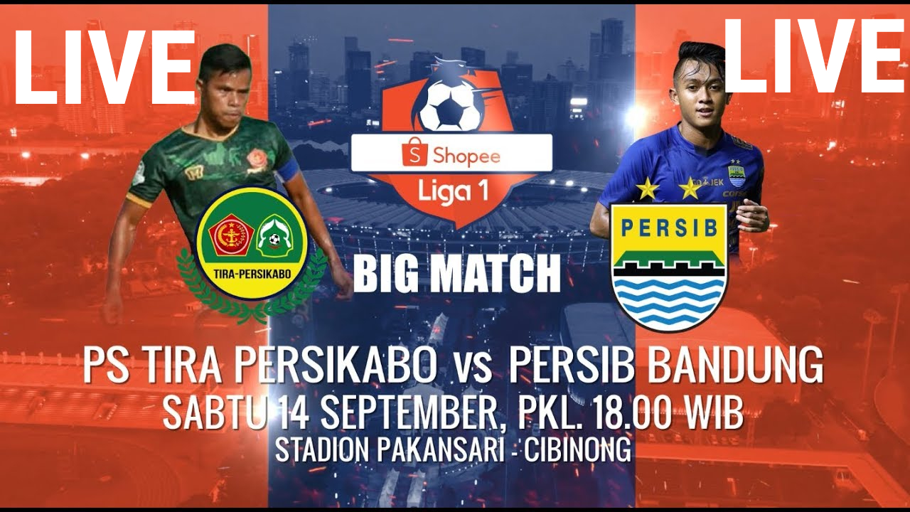 Skor 1-1, Live Streaming Indosiar TV Online PS Tira Persikabo Vs Persib Bandung, Tonton via HP