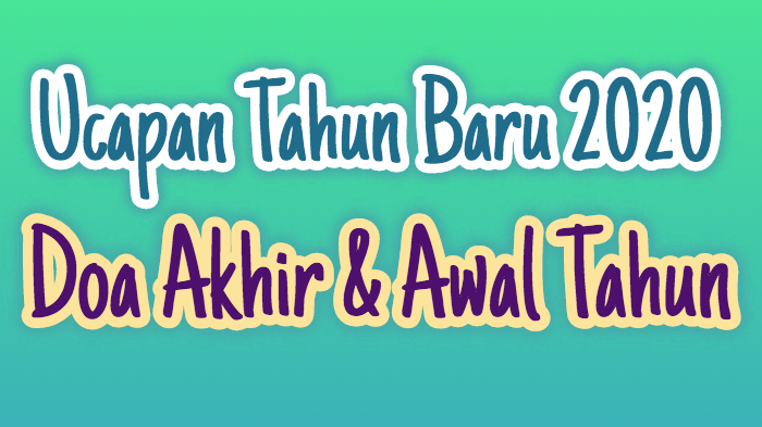 ucapan-selamat-tahun-baru-2020-doa-akhir-tahun-1-31122019.jpg