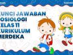 20-soal-dan-kunci-jawaban-sosiologi-kelas-11-Kurikulum-Merdeka.jpg