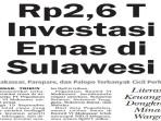 Rp2,6 T Investasi Emas di Sulawesi