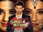 6-fakta-ishq-mein-marjawan-serial-india-saingan-ishq-subhanallah-di-antv-tema-thriller.jpg