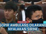 Ahmad-Syahrul-Ramadhan-sopir-ambulans-yang-bawa-jenazah-Brigadir-J.jpg