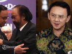 Anies-Baswedan-dan-Surya-Paloh-Mantan-Gubernur-DKI-Jakarta-Ahok.jpg