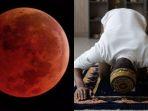Bacaan-Niat-dan-Tata-Cara-Sholat-Gerhana-Bulan-Total-8-November-2022.jpg