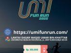 UMIFUNRUN 7.1K Meriahkan Milad ke-71 UMI, Target 2.000 Peserta