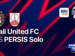 Link-Live-Streaming-dan-prediksi-skor-Bali-United-vs-Persis-Solo.jpg