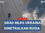 Militer-Rusia-mempublikasikan-rekaman-detik-detik-drone-Lancet-mengeliminir-MLRS-Grad-Ukraina.jpg