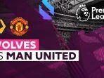 Prediksi-skor-Wolves-vs-Manchester-United.jpg