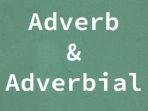 belajar-bahasa-inggris-perbedaan-adverbs-dan-adverbials-lengkap-contohnya-dalam-kalimat.jpg