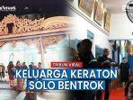 kericuhan-di-Keraton-Kasunanan-Surakarta-Hadiningrat.jpg