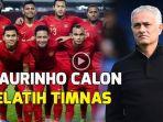 ketua-pssi-sebut-2-kandidat-pelatih-timnas-indonesia-nama-jose-mourinho-muncul.jpg