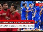 link-streaming-rcti-timnas-u23-indonesia-vs-laos.jpg
