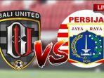 live-streaming-bali-united-vs-persija-leg-pertama-perempat-final-piala-indonesia.jpg