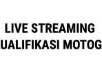 live-streaming-kualifikasi-motogp-emilia-romagna-2021-1-23102021.jpg