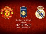 live-streaming-tvri-inews-icc-manchester-united-mu-vs-real-madrid-2_20180801_021627.jpg