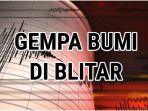 peristiwa-gempa-bumi-53-sr-di-blitar-1-572020.jpg