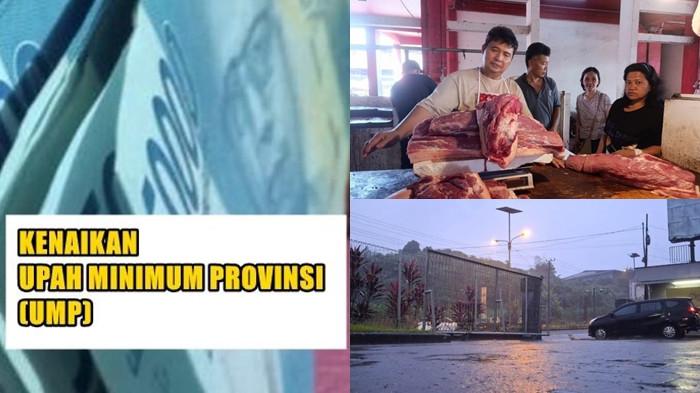 BERITA POPULER - Kolase foto berita populer hari ini. Mulai dari prediksi UMP 2026, imbauan waspada cuaca ekstrem hingga harga daging babi.