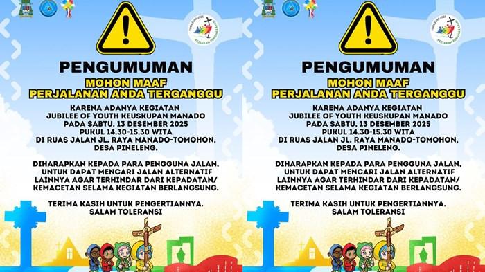 ARUS LALU LINTAS - Pengendara yang akan melewati Jalan Raya Manado - Tomohon, tepatnya di Desa Pineleng, Kabupaten Minahasa, Provinsi Sulawesi Utara, pada Sabtu 13 Desember 2025 diharapkan dapat mencari jalan alternatif. Pasalnya jalan tersebut akan ada kegiatan Jubilee Of Youth (JOY) Keuskupan Manado.