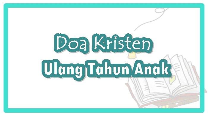 Doa Kristen: Ulang Tahun Anak
