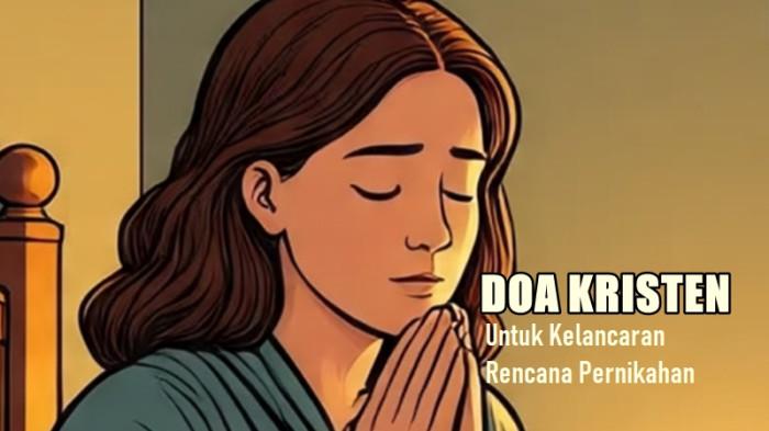 Doa Kristen untuk Rencana Pernikahan, Memohon Penyertaan Tuhan ...