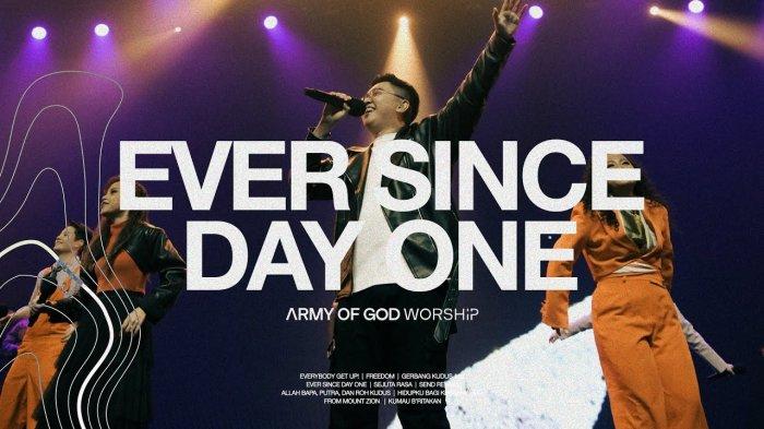 Lirik Lagu Ever Since Day One - Army Of God Worship, GMS Live