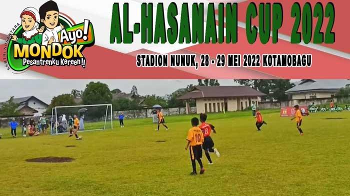 Pertama Kali di Sulut, Pondok Pesantren Bikin Turnamen Sepakbola, Al Hasanain Cup 2022 di Kotamobagu