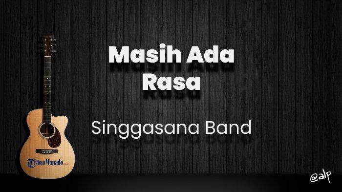 Chord Masih Ada Rasa - Singgasana Band, Kunci Gitar Dasar dari C, Lirik Lagu di Relung Hatiku