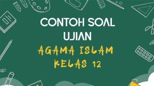 45-SOAL-PAI-Ujian-Sekolah-USBN-Agama-Islam-Kelas-12-Tahun-2024.jpg