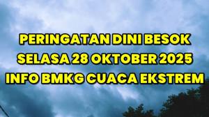 BMKG-kembali-mengeluarkan-peringatan-dini-hujan-untuk-besok-Selasa-28-Oktober-2025.jpg