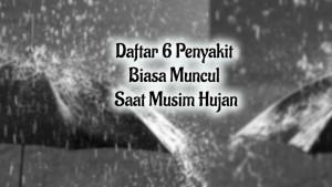 Berikut-daftar-penyakit-yang-biasa-muncul-saat-musim-hujan-Foto.jpg