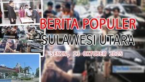 Berita-populer-di-Sulawesi-Utara-hingga-hari-ini-Senin-13102025.jpg
