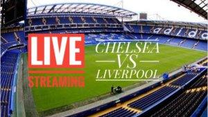 Chelsea-VS-Liverpool-Link-liga-inggris-malam-inj.jpg