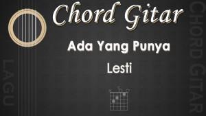 Chord-Ada-Yang-Punya-Lesti.jpg