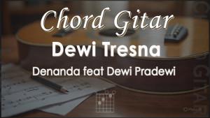 Chord-Dewi-Tresna-Denanda-feat-Dewi-Pradewi.jpg