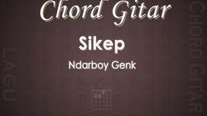 Chord-Gitar-Lagu-Sikep-Ndarboy-Genk.jpg