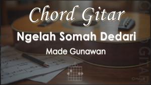 Chord-Gitar-Ngelah-Somah-Dedari-Made-Gunawan.jpg