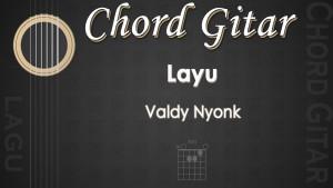 Chord-Layu-Valdy-Nyonk.jpg