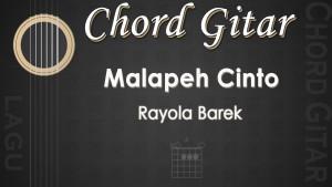 Chord-Malapeh-Cinto-Rayola-Barek.jpg