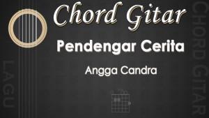 Chord-Pendengar-Cerita-Angga-Candra.jpg