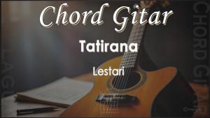 Chord-Tatirana-Lestari.jpg