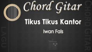 Chord-Tikus-Tikus-Kantor-Iwan-Fals.jpg