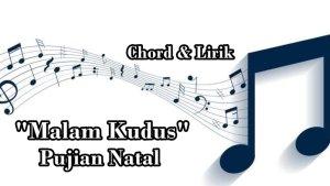 Chord-dan-Lirik-Lagu-Malam-Kudus-Kunci-Gitar-C.jpg
