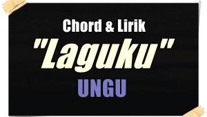 Chord-kunci-gitar-dan-lirik-lagu-Ungu-Laguku.jpg